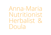 Anna-Maria Nutritionist Herbalist and Doula